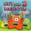 Cut the Monster 2