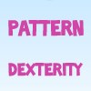 Pattern Dexterity