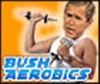 Bush Aerobics A Free Other Game