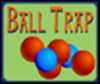 Ball Trap A Free Action Game
