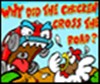 Why Did The Chicken Cross The Road? A Free Action Game
