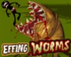 Effing Worms A Free Action Game