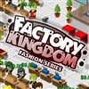 Factory Kingdom A Free Strategy Game