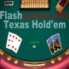 Flash Texas Hold
