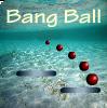 Bang Ball A Free Action Game