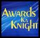 Awards ka knight