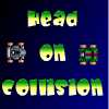 Head On Collision A Free Action Game