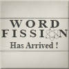 Word Fission