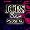 Jobs Word Scrambles A Free BoardGame Game