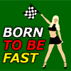 Born To Be Fast