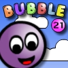 BUBBLE 21