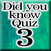 Did you know Quiz 3 A Free Puzzles Game
