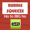 Puny things are for puny people.

Bigger is Better and you have to make it BIG to beat this challenge.

Make the Mooch grow, give the loudest sneeze, scream out the loudest and become the biggest Sumo Wrestler by blowing a bubble… BIG!