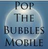 Pop the Bubbles Fast Mobile Edition A Free Action Game