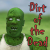 Dirt of the Dead A Free Action Game