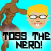 Toss A Nerd A Free Action Game