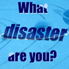 A disastrous and stylize quiz game for everybody who has always wanted to know what natural disaster is in her or him. The quiz determines your daily disaster personality. Play the quiz and find out what your daily disaster is! Start the game.