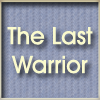 The Last Warrior A Free Action Game