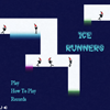 Mirror Runners 2: Ice Runners