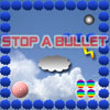 Stop a bullet A Free Action Game