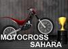 Motocross Sahara. In this extreme ride game you have new challenges in every level and various obstacle to clear.