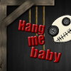 Hang Me Baby