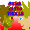 Trolls have attacked the city, save yourself by avoiding the trolls from touching you.