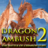 Dragon Ambush 2