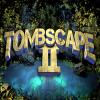 Tombscape 2 A Free Adventure Game