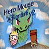 Hero Mouse Adventure v2