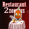 Restaurant 2 zombies