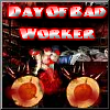 Day Of Bad Worker