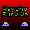 Psycho Survive A Free Action Game