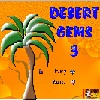 Continue matching colored gems in the third installment of desert gems with improved gravity.