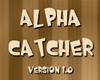 Alpha Catcher