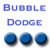 Bubble dodge A Free Other Game