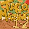 TacoMazing Lvl 1-2 A Free Action Game