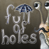 Full of Holes A Free Other Game