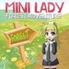 Mini Lady Forest Adventure A Free Action Game