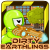 Dirty Earthlings A Free Action Game