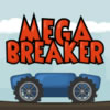 Mega Breaker