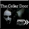 [SCARIEST] THE CELLAR DOOR