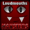 Loudmouths monsters