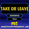 Take or Leave A Free Education Game