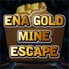 Ena Gold Mine Escape