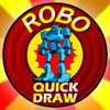 ROBO QUICK DRAW A Free Action Game