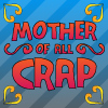 Mother Of All Crap A Free Shooting Game