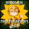 Find the Heroes World - Bordeaux A Free Adventure Game