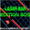 Laser Bar Edition 60s A Free Action Game