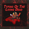 Typing Of The Living Dead A Free Action Game